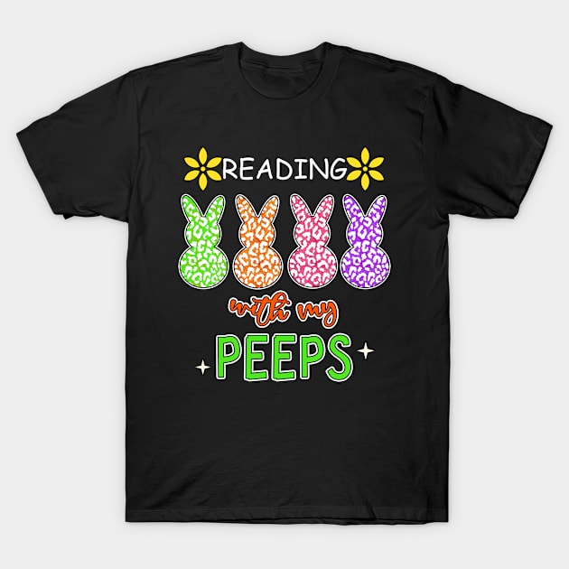 Reading With My Peeps Fun Book Reading Easter Teacher T-Shirt by Marcekdesign